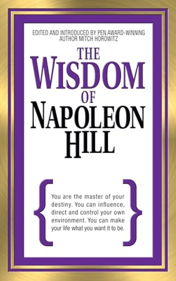 The Wisdom of Napoleon Hill