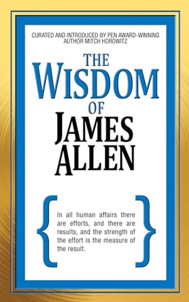 The Wisdom of James Allen