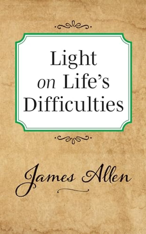 Light on Life's Difficulties
