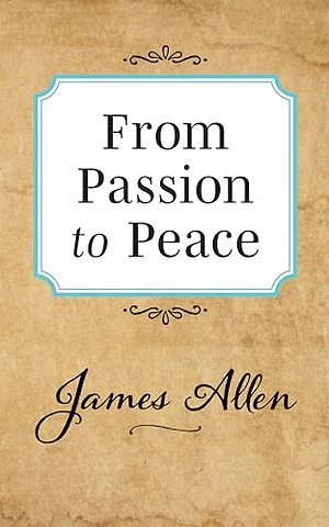 From Passion to Peace