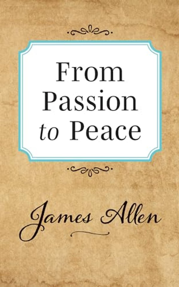 From Passion to Peace