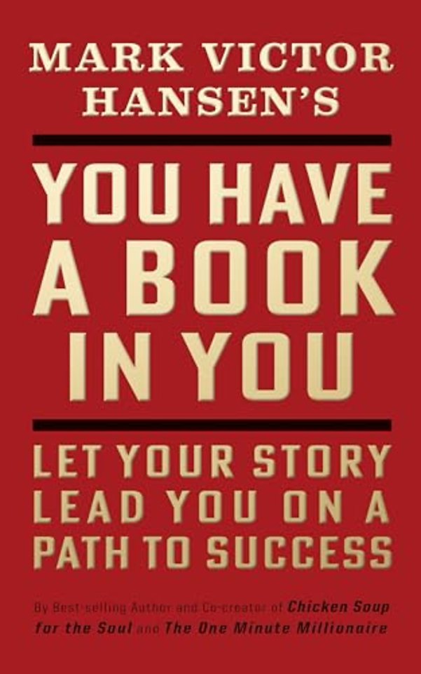 You Have a Book in You - Revised Edition