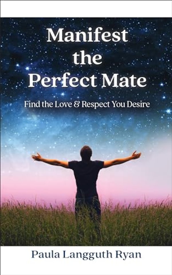 Manifest the Perfect Mate