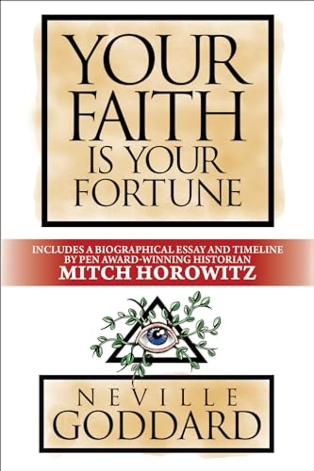 Your Faith is Your Fortune