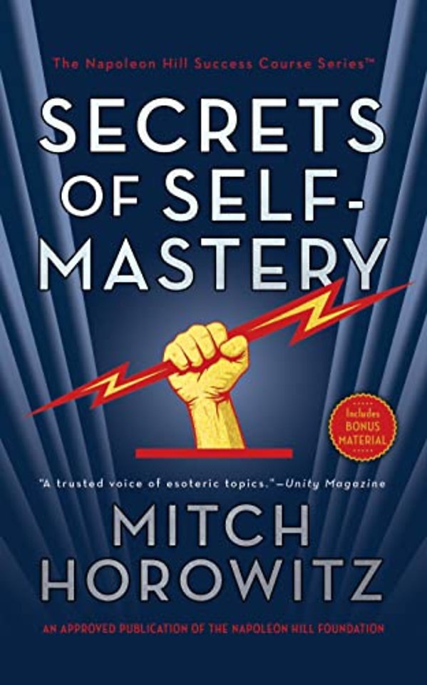 The Secrets of Self-Mastery