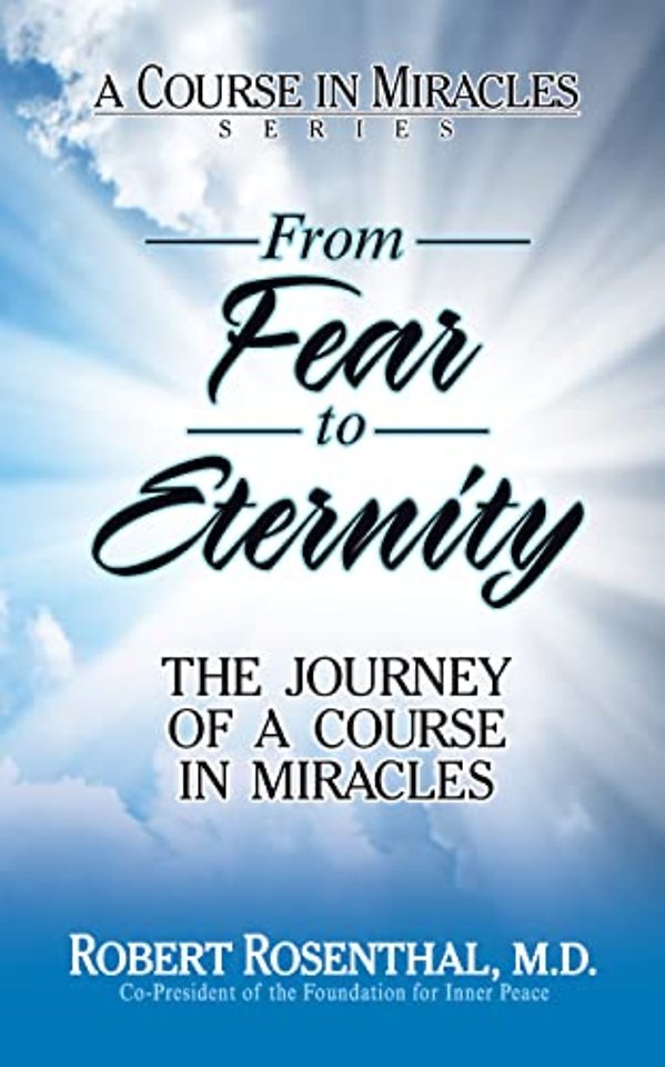 From Fear to Eternity