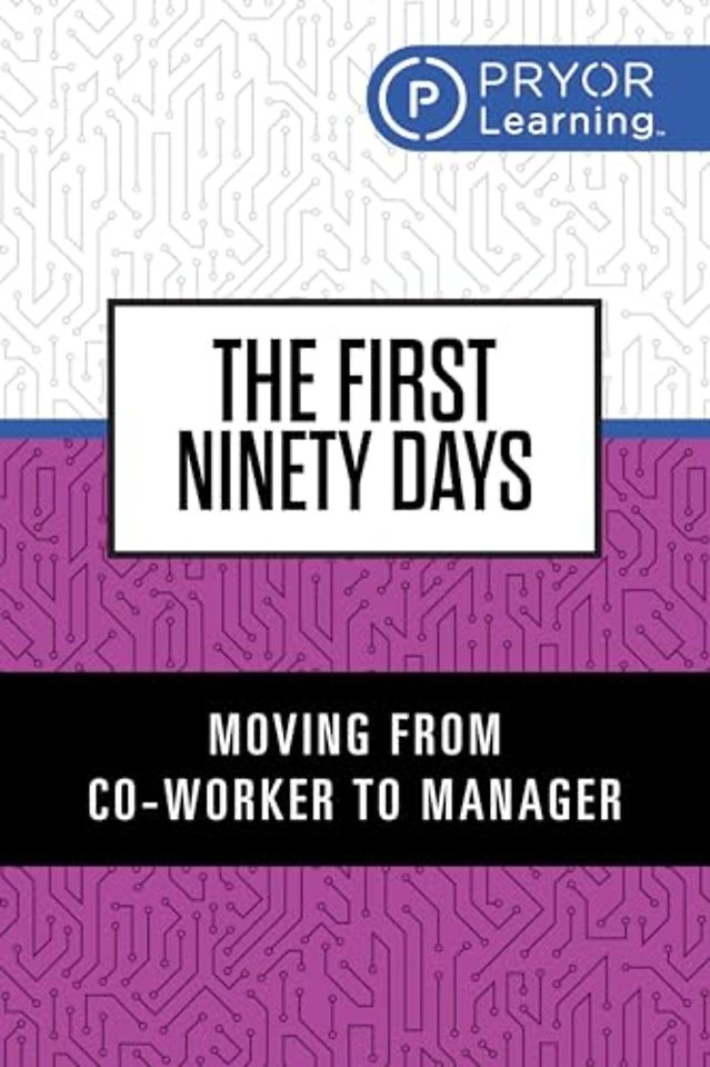 The First Ninety Days