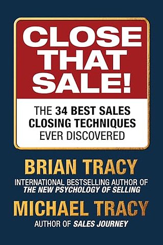 Close That Sale!