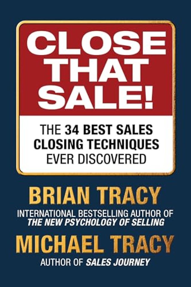 Close That Sale!