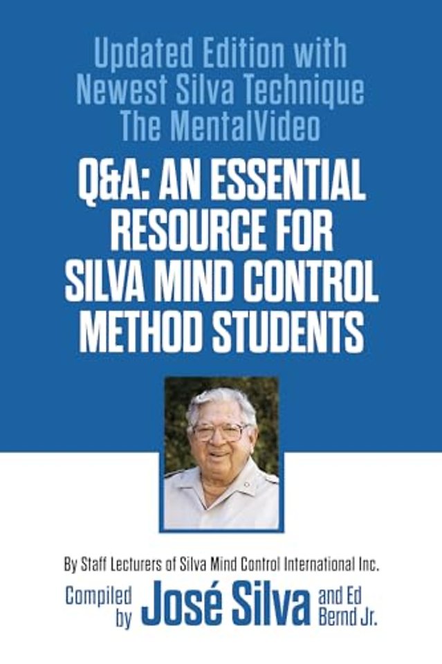 Q&A: An Essential Resource for Silva Mind Control Method Students