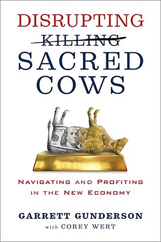 Disrupting Sacred Cows