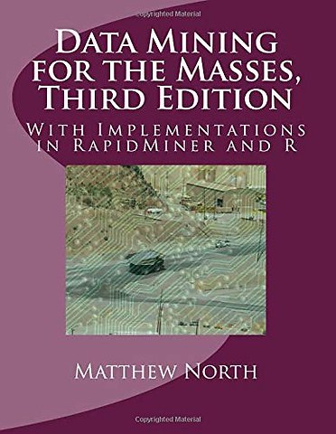 Data Mining for the Masses