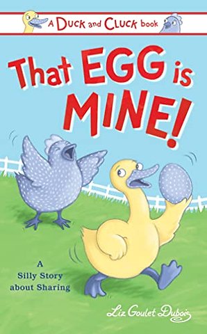 That Egg Is Mine!