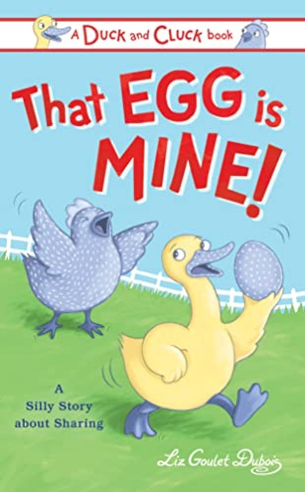 That Egg Is Mine!