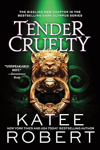 Tender Cruelty