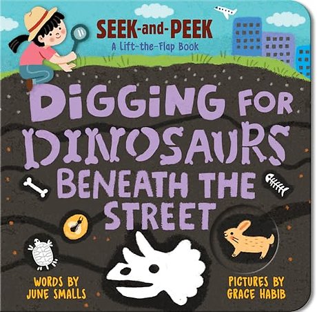 Digging for Dinosaurs: Beneath the Street