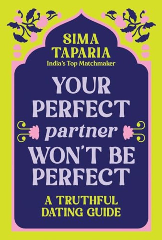 Your Perfect Partner Won’t Be Perfect