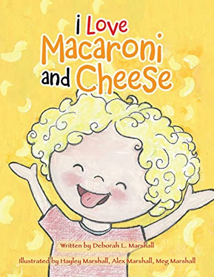 I Love Macaroni and Cheese