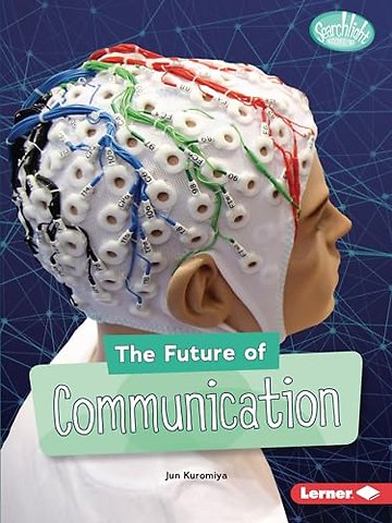 The Future of Communication