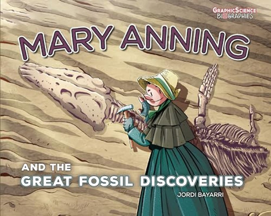 Mary Anning and the Great Fossil Discoveries