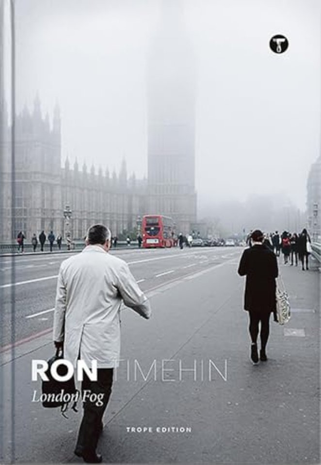 Ron Timehin: London Fog