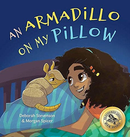 An Armadillo on My Pillow