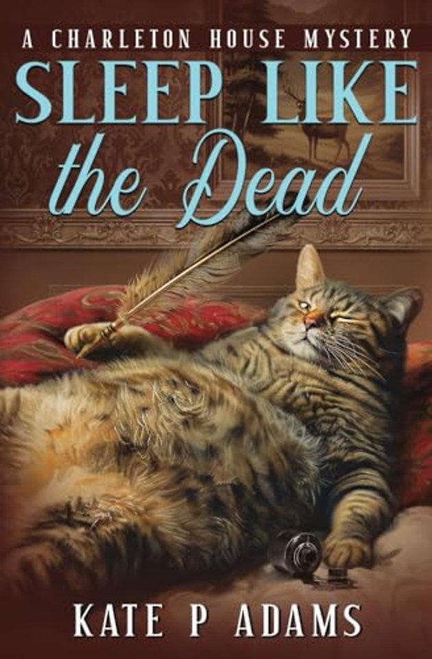Sleep Like the Dead (A Charleton House Mystery Book 3)