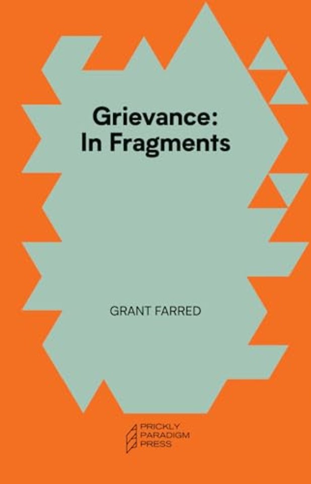 Grievance – In Fragments