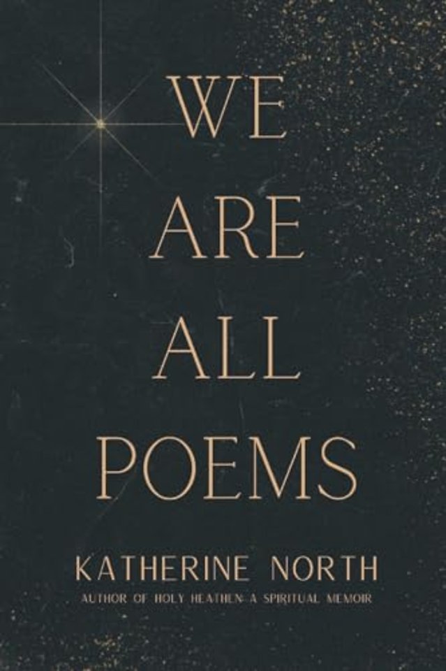 We Are All Poems
