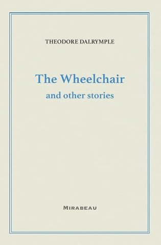 The Wheelchair and Other Stories