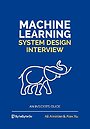 Machine Learning System Design Interview