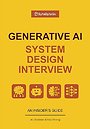 Generative AI System Design Interview