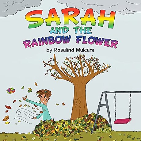Sarah and the Rainbow Flower