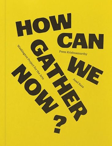 How can we gather now?