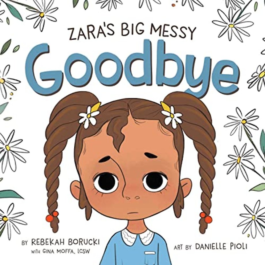 Zara'S Big Messy Goodbye