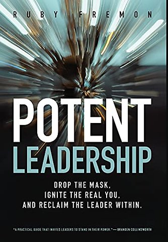 Potent Leadership