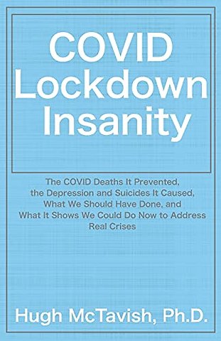 COVID Lockdown Insanity