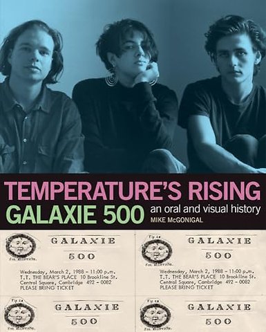 Galaxie 500: Temperature's Rising