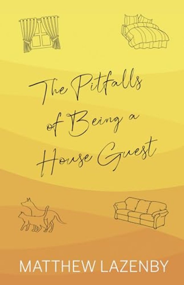 The Pitfalls of Being a House Guest