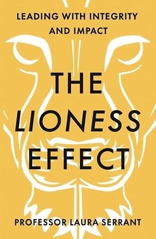 The Lioness Effect