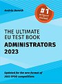 The Ultimate EU Test Book Administrators 2023 The Ultimate EU Test Book Administrators 2023