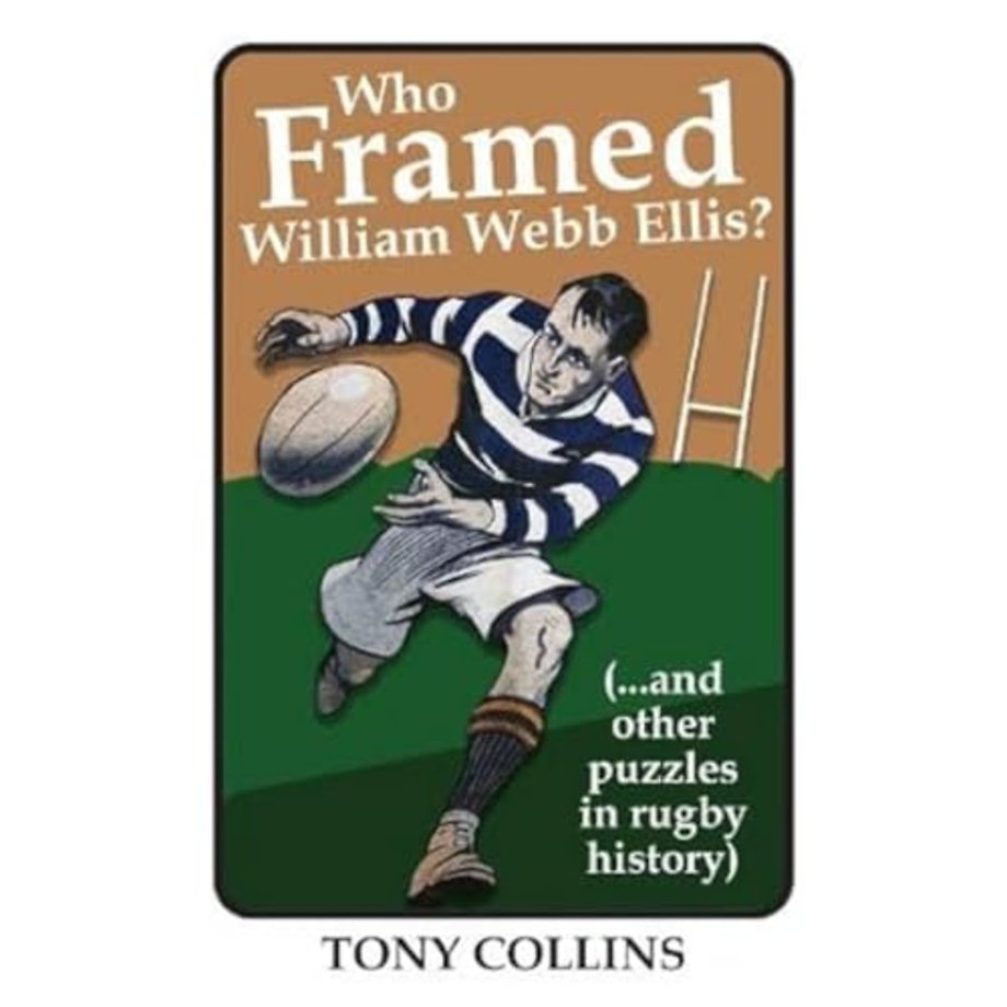 Who Framed William Webb Ellis