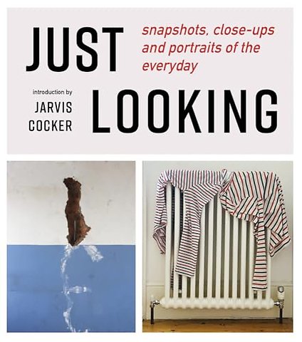 JUST LOOKING