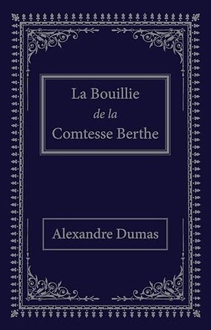 La bouillie de la comtesse Berthe