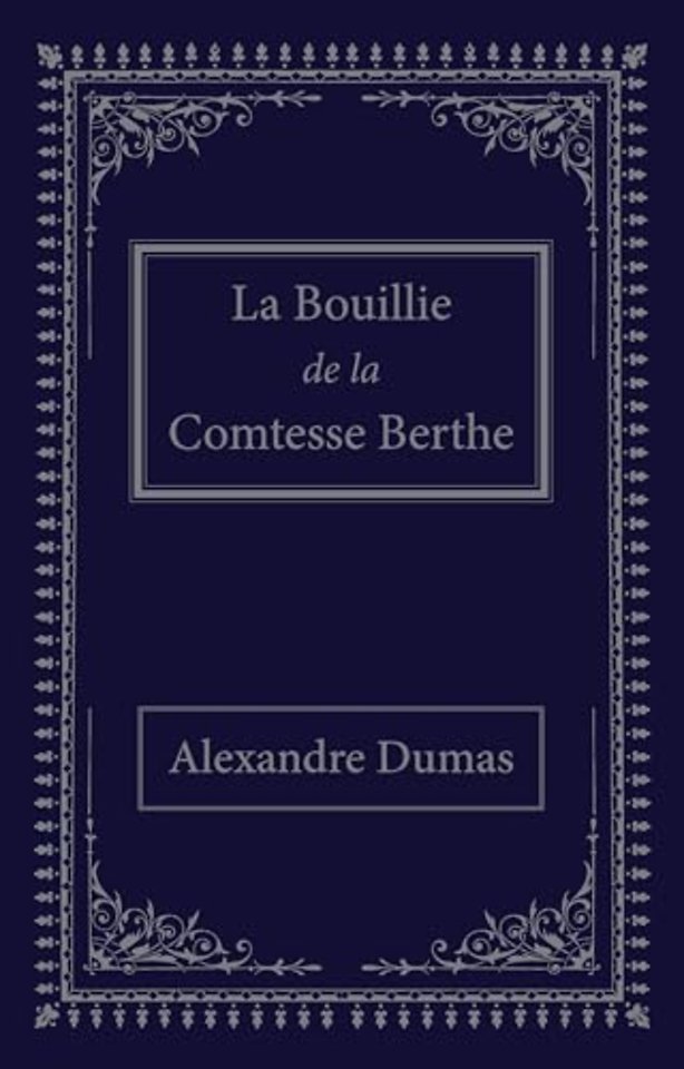 La bouillie de la comtesse Berthe