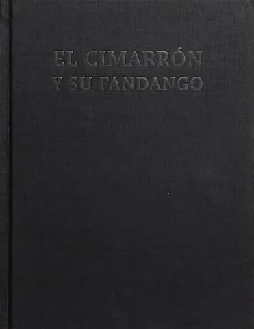 El Cimarron y su Fandango