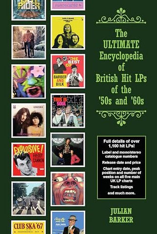 The ULTIMATE Encyclopedia of British Hit LPs of the '50s and '60s
