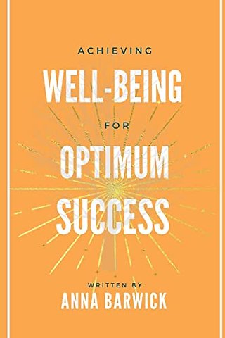 Achieving Well-being for Optimum Success