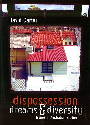 Dispossession, Dreams, and Diversity