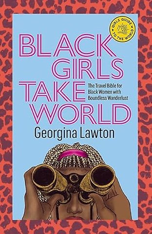 Black Girls Take World